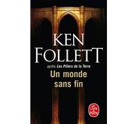 Un Monde Sans Fin (Le Livre De Poche) (French Edition) by Ken Follett(2012-11-01)