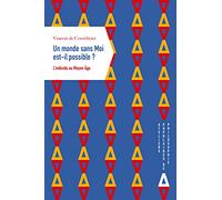 Vincent de Coorebyter – Un monde sans Moi est-il possible ? – Essai – Broché – Apogee