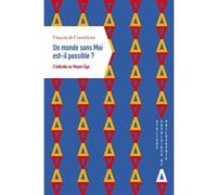 Un monde sans Moi est-il possible ? Vincent de Coorebyter (Auteur)