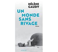 Un monde sans rivage