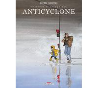 DAVODEAU-E – Un monde si tranquille T02: Anticylone – édition 2015 – cartonné