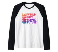 Un Monde, Un Amour, Un Peuple, Un Avenir Manche Raglan