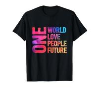 Un Monde, Un Amour, Un Peuple, Un Avenir T-Shirt Graphique avec Valeur