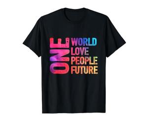 Un Monde, Un Amour, Un Peuple, Un Avenir T-Shirt Graphique avec Valeur