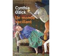 Un monde vacillant - Cynthia Ozick - De L'olivier Eds - broché - Roman