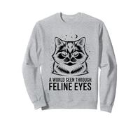 Un monde vu à travers les yeux félins pour amoureux des chats Sweatshirt