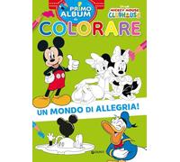 Un mondo di allegria! Mickey Mouse Clubhouse. Primo album da colorare. Ediz. a colori