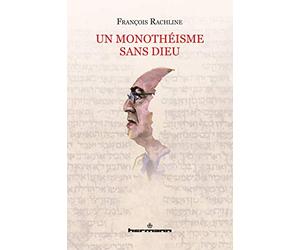 Un monothéisme sans dieu