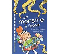 Un monstre à l’école - Delphine Gosset - Magnard - broché - Roman cadet