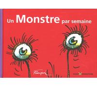 UN MONSTRE PAR SEMAINE