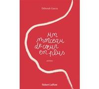 Un morceau de coeur en plus Déborah Garcia (Auteur)