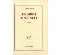 Eugène Dabit – Un Mort tout neuf – Gallimard