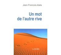 Un Mot De L'autre Rive
