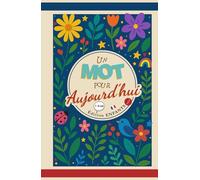 Un Mot pour Aujourd'hui: Édition Enfants (7-12ans) - Vol.5