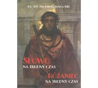 Un mot pour un moment difficile Un chapelet pour un moment difficile - Jean-Paul Lenga (Literatur, Religion auf Polnisch)
