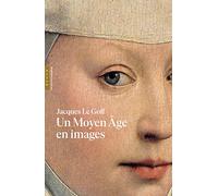 Un Moyen Age en images (Les incontournables Hazan)