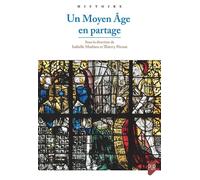 Un Moyen Âge en partage