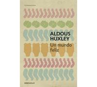 Un mundo feliz / Brave New World