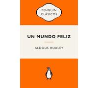 Un mundo feliz: Ediciones icónicas
