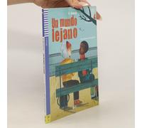 Un Mundo Lejano. Buch Mit Audio-Cd