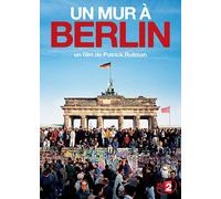 Un Mur À Berlin