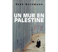 Un mur en Palestine