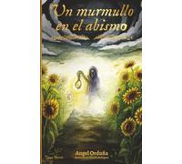 Un murmullo en el abismo