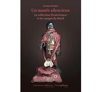 Un musée silencieux : La collection Persévérance et les xangôs du Brésil