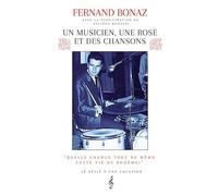 Un musicien, une rose et des chansons