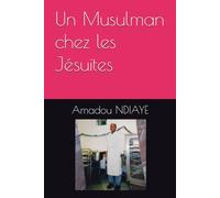 Un Musulman chez les Jésuites