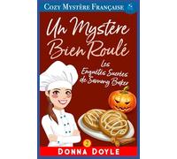 Un Mystère Bien Roulé: Les Enquêtes Sucrées de Sammy Baker