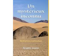 Un mystérieux inconnu: Révélations inattendues
