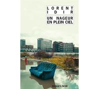 Un nageur en plein ciel - Lorent Idir - Rivages - Poche - Roman