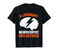 Un neuroscientifique légendaire a Pris sa Retraite drôle de médecin cérébral T-Shirt