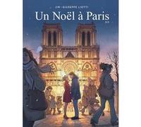 Un Noël à Paris - Tome 2 Jim (Auteur), Giuseppe Liotti (Illustration)