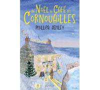 Un Noël au Café des Cornouailles - Phillipa Ashley - Hauteville - broché - Roman