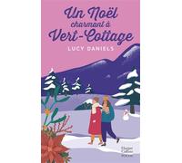 Un Noël charmant à Vert-Cottage - Lucy Daniels - Harpercollins - Poche - Roman