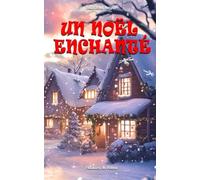 Un Noël Enchanté