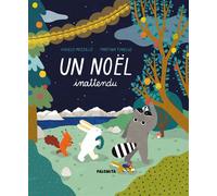 Un Noël inattendu - Angelo Mozzillo - Palomita - cartonné - Album jeunesse