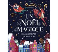 Un Noël magique - Helen Mortimer - Kimane - cartonné - Album jeunesse