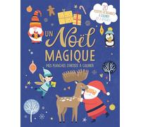 Un noel magique - mes planches d'artiste a colorier - Atelier Cloro - 1 2 3 Soleil - broché - Document jeunesse