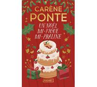 Un Noël mi-figue mi-Praline - Carène Ponte - Pocket - Poche - Roman