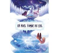 Un Noël Tombé Du Ciel