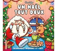 Un Noël tout doux - Coco Wyo - Coloriages mignons et cosy - Cosy colo