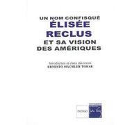 Un nom confisqué, Elisée Reclus Ernesto Machler-Tobar (Auteur)