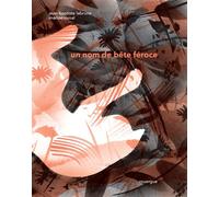 Un nom de bête féroce - Marine Rivoal - Rouergue - broché - Album jeunesse