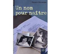 Un nom pour naître Rozenn Monereau (Auteur)