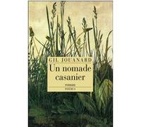 Gil Jouanard – Un nomade casanier – Phebus Creation