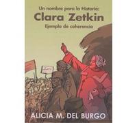 Un Nombre Para La Historia:Clara Zetkin - [Livre en VO] Martínez Del Burgo, Alicia (Auteur)