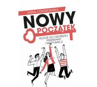 Un nouveau départ - Anna Cendrowska (Literatur auf Polnisch)